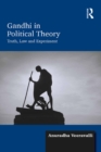 Image for Gandhi in political theory: truth, law and experiment