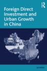 Image for Foreign direct investment and urban growth in China