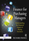 Image for Finance for purchasing managers: understanding the financial impact of buying decisions