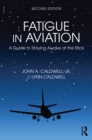 Image for Fatigue in Aviation: A Guide to Staying Awake at the Stick