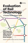 Image for Evaluation of rail technology: a practical human factors guide
