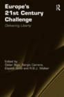 Image for Europe&#39;s 21st century challenge: delivering liberty