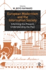 Image for European modernism and the information society: informing the present, understanding the past