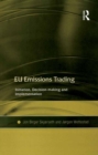 Image for EU emissions trading: initiation, decision-making and implementation