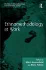 Image for Ethnomethodology at work
