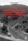 Image for Ethnic stratification and economic inequality around the world: the end of exploitation and exclusion?