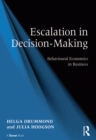 Image for Escalation in decision-making: behavioural economics in business