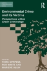 Image for Environmental Crime and its Victims: Perspectives within Green Criminology