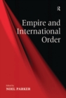 Image for Empire and international order