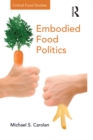 Image for Embodied food politics