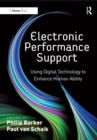 Image for Electronic performance support: using digital technology to enhance human ability