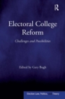 Image for Electoral college reform: challenges and possibilities