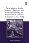 Image for Early modern Jesuits between obedience and conscience