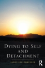 Image for Dying to Self and Detachment