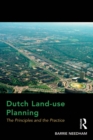 Image for Dutch land-use planning: the principles and the practice