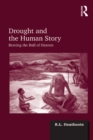 Image for Drought and the human story: braving the bull of Heaven