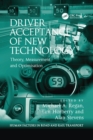 Image for Driver acceptance of new technology: theory, measurement and optimisation