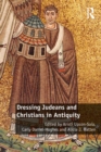 Image for Dressing Judeans and Christians in antiquity