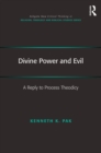 Image for Divine power and evil: a reply to process theodicy