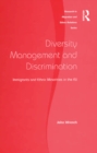 Image for Diversity management and discrimination: immigrants and ethnic minorities in the EU