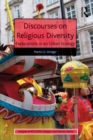 Image for Discourses on Religious Diversity: Explorations in an Urban Ecology
