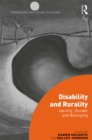 Image for Disability and Rurality: Identity, Gender and Belonging