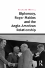 Image for Diplomacy, Roger Makins and the Anglo-American relationship