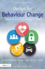Image for Design for Behaviour Change: Theories and practices of designing for change : 11