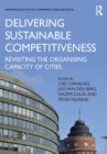 Image for Delivering sustainable competitiveness: revisiting the organising capacity of cities