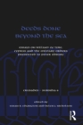 Image for Deeds Done Beyond the Sea: Essays on William of Tyre, Cyprus and the Military Orders presented to Peter Edbury