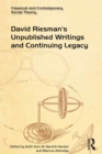 Image for David Riesman&#39;s unpublished writings and continuing legacy