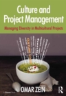 Image for Culture and project management: managing diversity in multicultural projects
