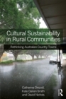 Image for Cultural sustainability in rural communities: rethinking Australian country towns