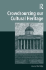Image for Crowdsourcing our cultural heritage