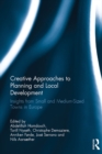 Image for Creative approaches to planning and local development: insights from small and medium-sized towns in Europe