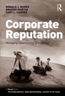 Image for Corporate Reputation: Managing Opportunities and Threats