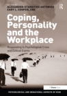 Image for Coping, personality and the workplace: responding to psychological crisis and critical events