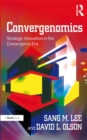 Image for Convergenomics: Strategic Innovation in the Convergence Era