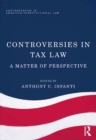 Image for Controversies in Tax Law: A Matter of Perspective