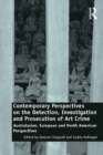 Image for Contemporary perspectives on the detection, investigation, and prosecution of art crime: Australasian, European, and North American perspectives