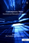 Image for Contemporary Music: Theoretical and Philosophical Perspectives