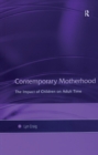 Image for Contemporary Motherhood: The Impact of Children on Adult Time