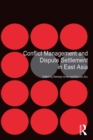 Image for Conflict management and dispute settlement in East Asia