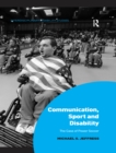 Image for Communication, Sport and Disability: The Case of Power Soccer