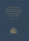 Image for Colonising expeditions to the West Indies and Guiana, 1623-1667