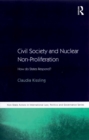 Image for Civil society and nuclear non-proliferation: how do states respond?