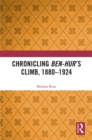 Image for Chronicling Ben-Hur&#39;s Climb, 1880-1924