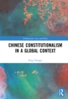 Image for Chinese constitutionalism in a global context
