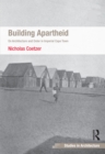 Image for Building apartheid: on architecture and order in Imperial Cape Town