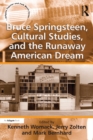 Image for Bruce Springsteen, cultural studies and the runaway American dream